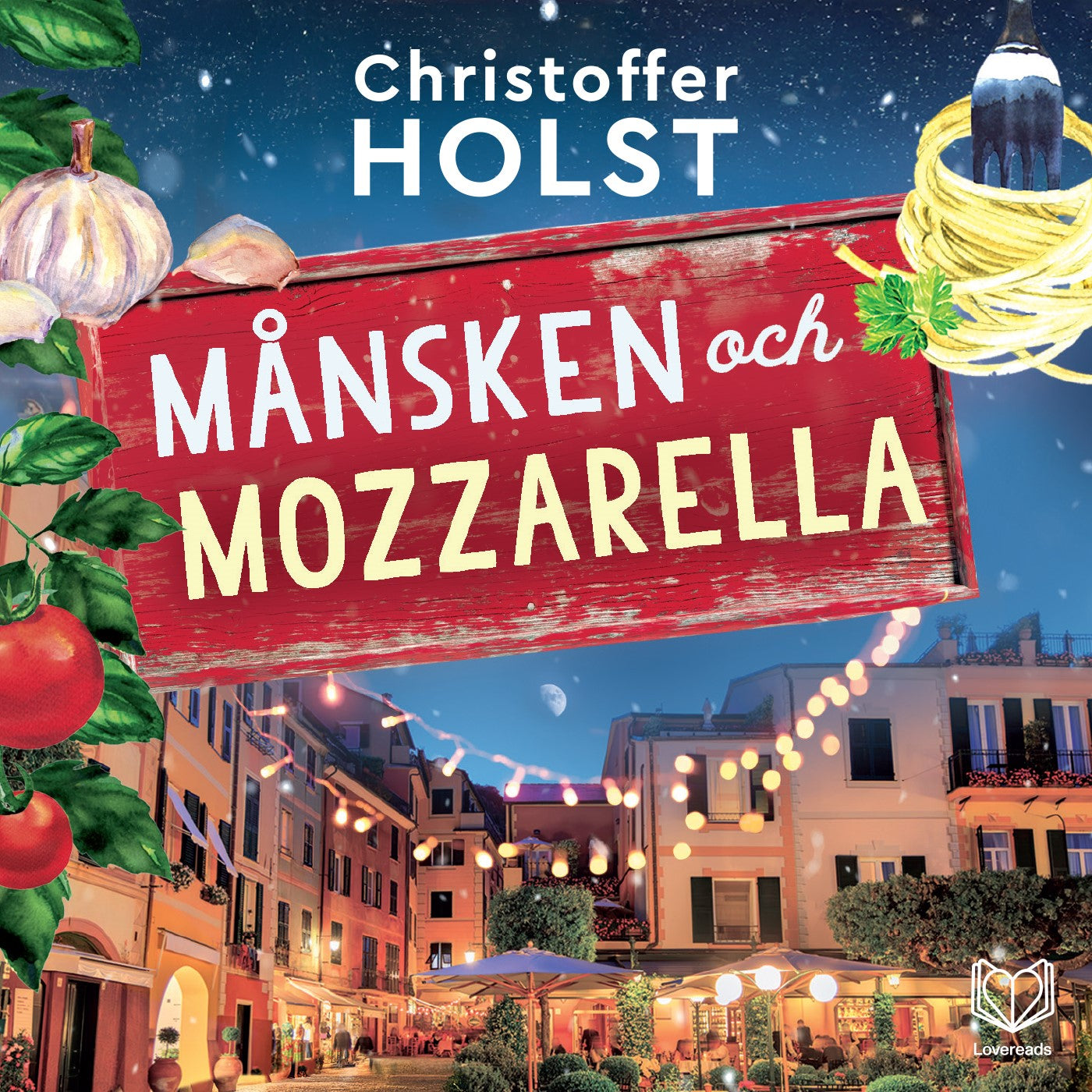 Månsken och mozzarella – Ljudbok
