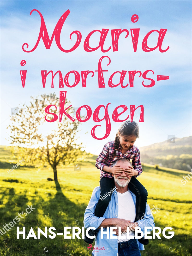 Maria i morfars-skogen – E-bok