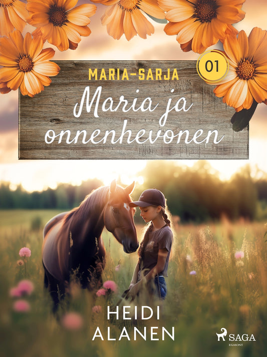 Maria ja onnenhevonen – E-bok