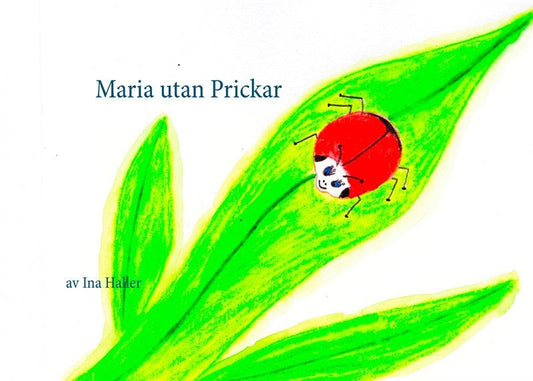 Maria utan Prickar – E-bok