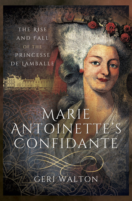 Marie Antoinette's Confidante – E-bok