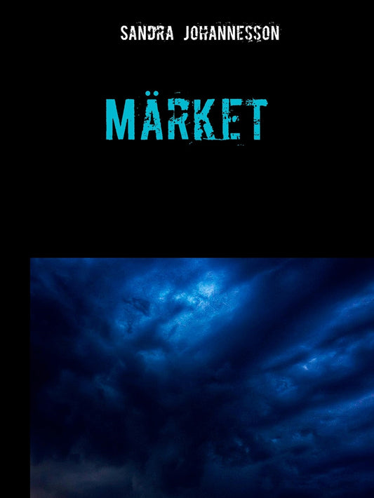 Märket: Kampen om frihet och kärlek – E-bok