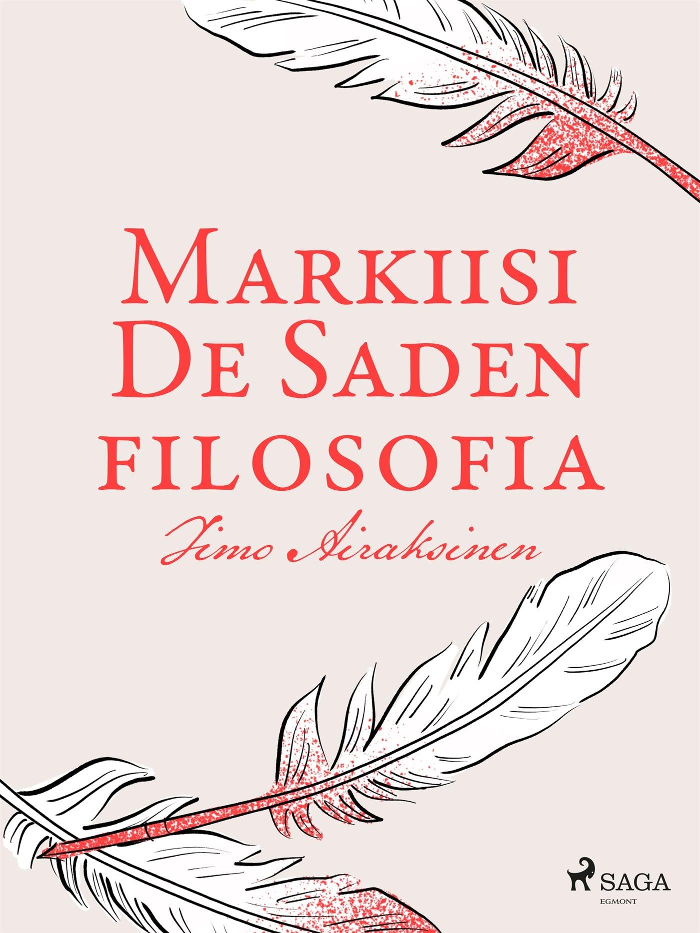 Markiisi de Saden filosofia – E-bok