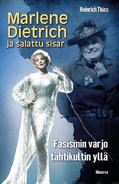 Marlene Dietrich ja salattu sisar – E-bok