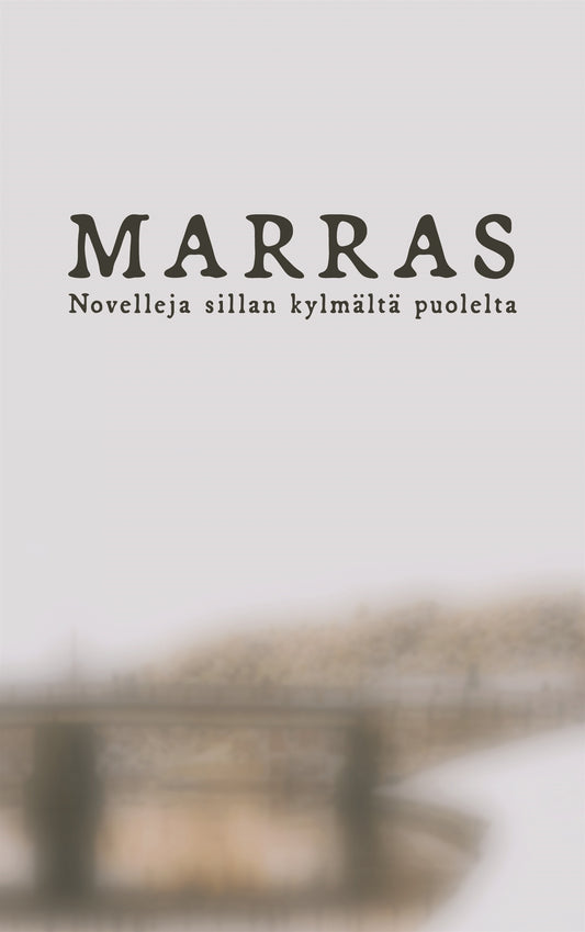 Marras: Novelleja sillan kylmältä puolelta – E-bok