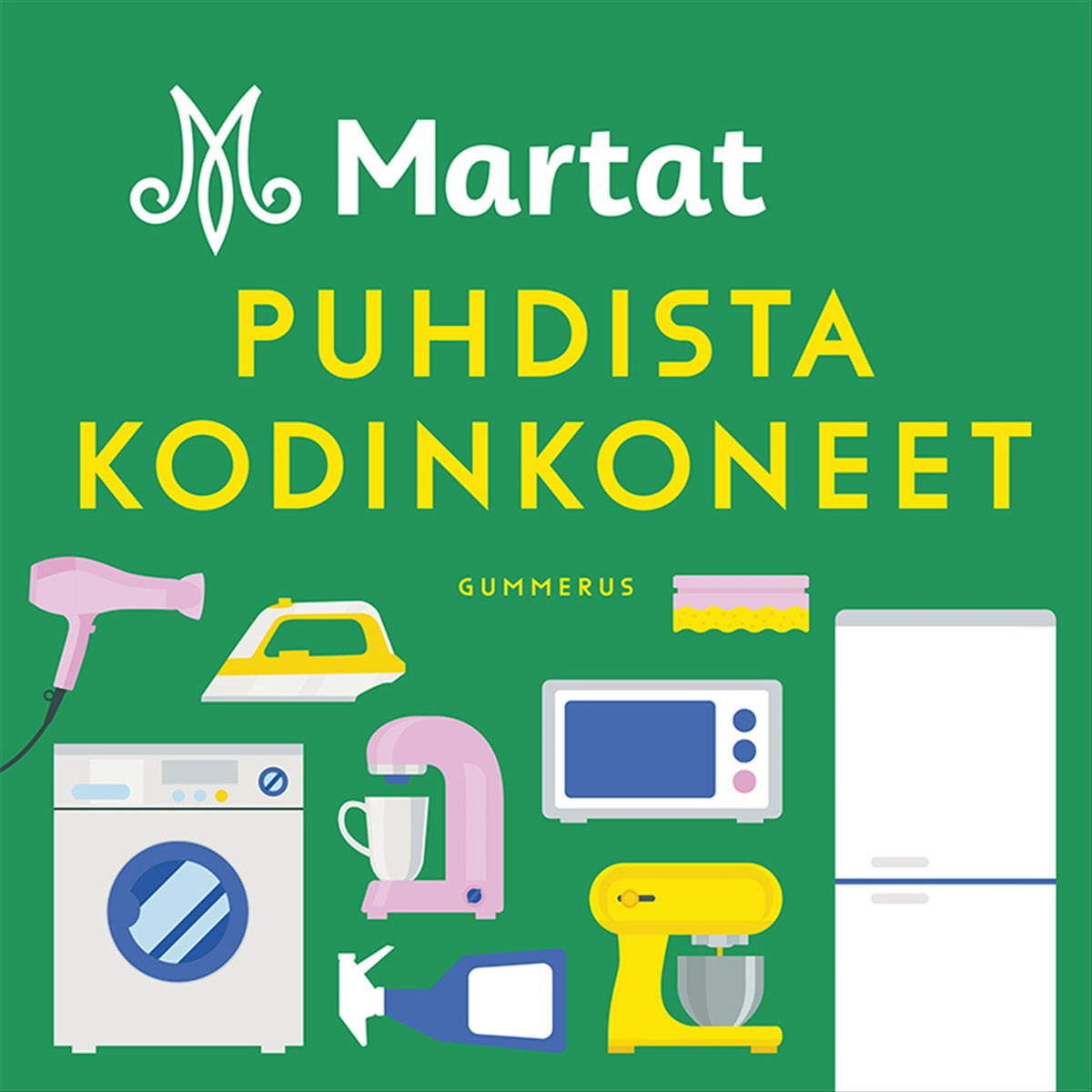 Martat - Puhdista kodinkoneet – Ljudbok
