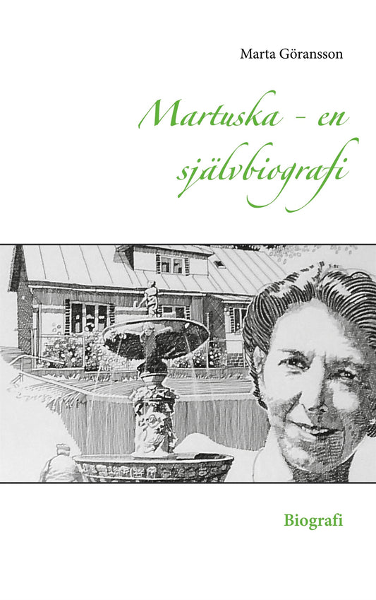 Martuska - en självbiografi: Biografi – E-bok