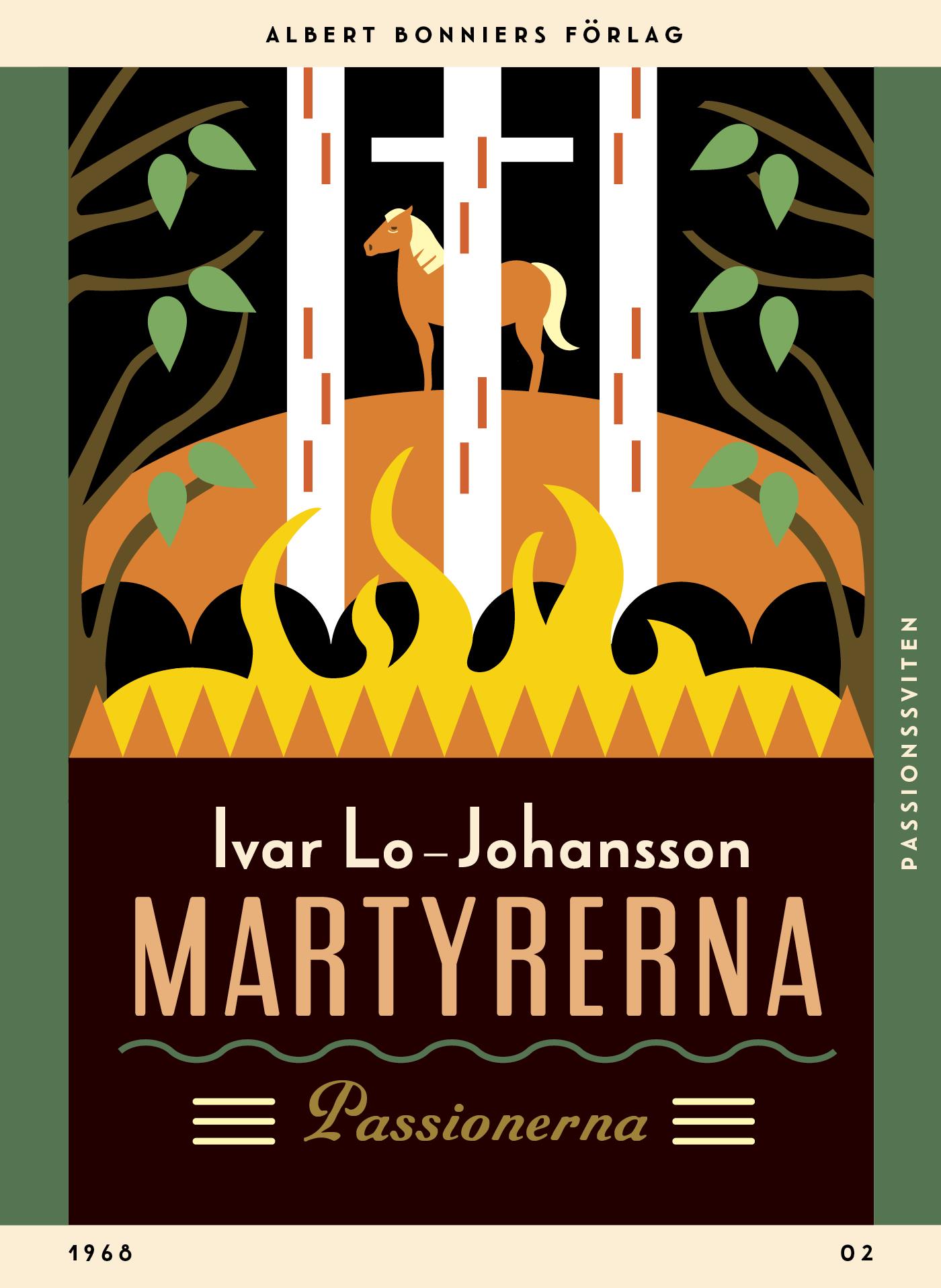 Martyrerna : passionerna – E-bok