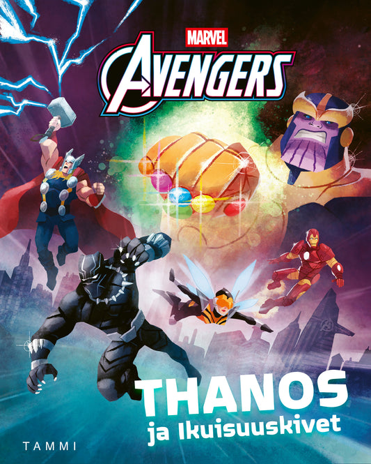 Marvel. Kostajat. Thanos ja Ikuisuuskivet – E-bok