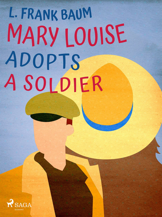 Mary Louise Adopts a Soldier – E-bok