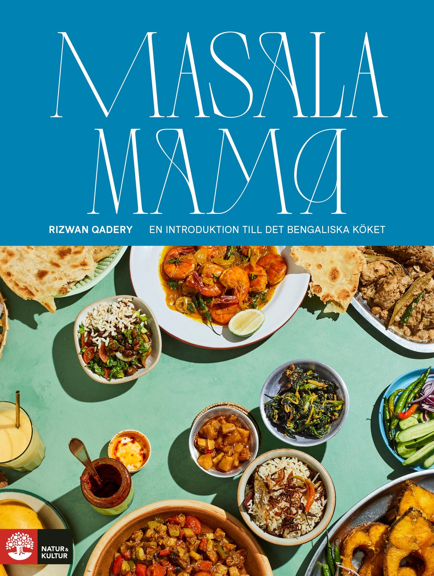Masala mama : en introduktion till det bengaliska köket – E-bok