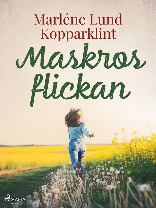 Maskrosflickan – E-bok