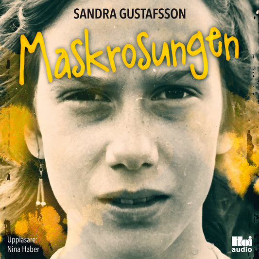 Maskrosungen – Ljudbok