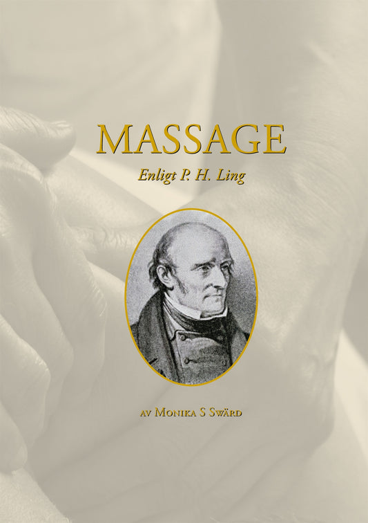 Massage enligt P H Ling: av Monika S Swärd – E-bok