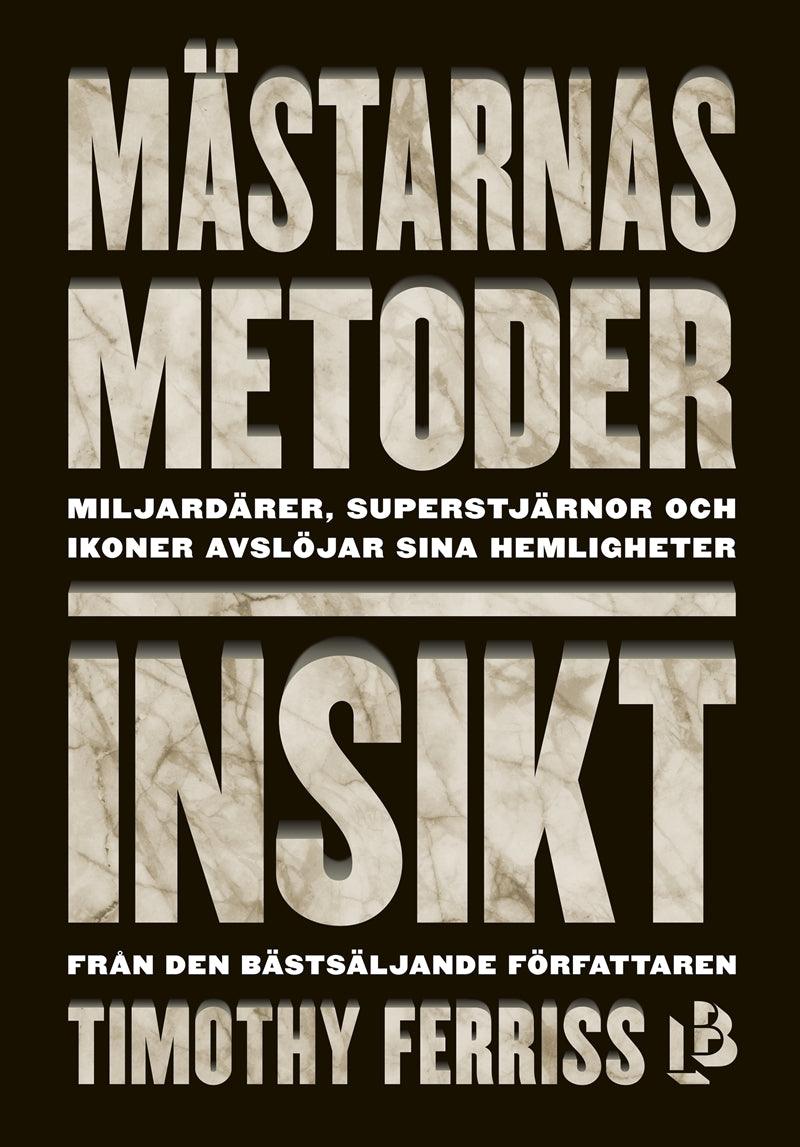 Mästarnas metoder: Insikt – E-bok