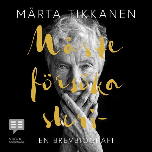 Måste försöka skri- – Ljudbok