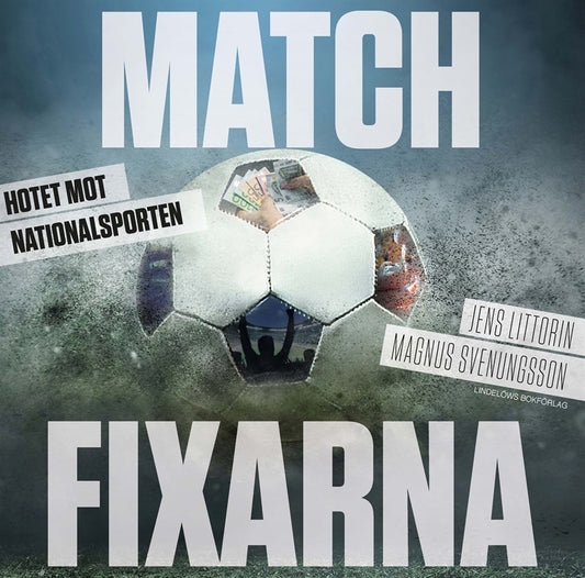 Matchfixarna: hotet mot nationalsporten – Ljudbok