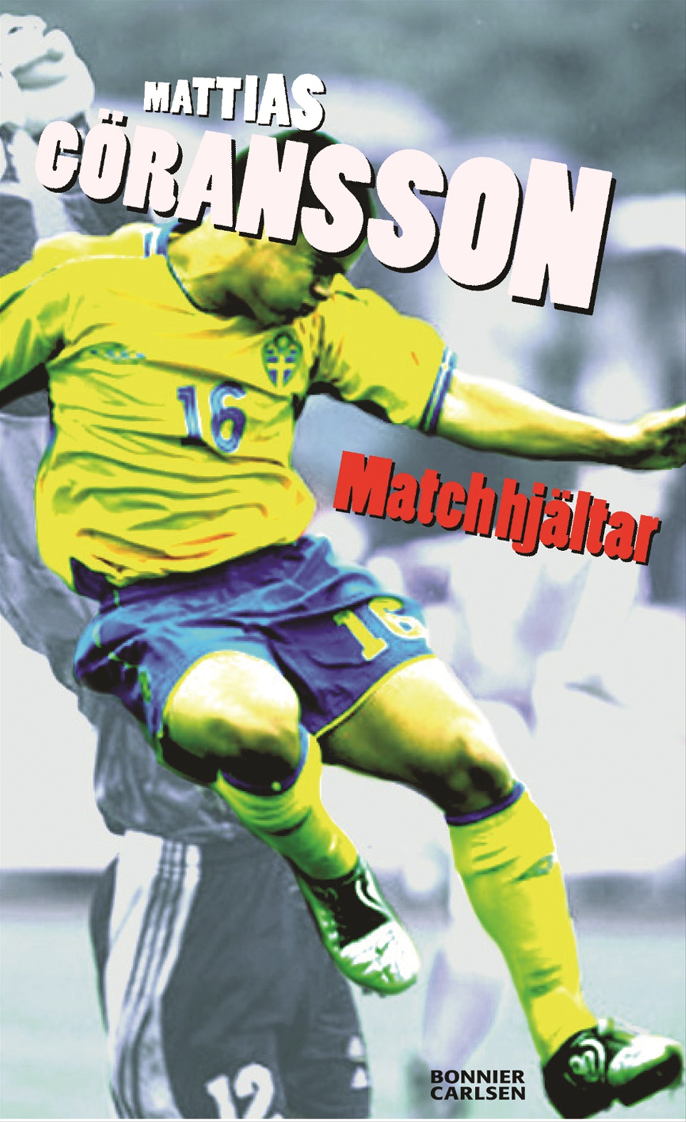 Matchhjältar – E-bok