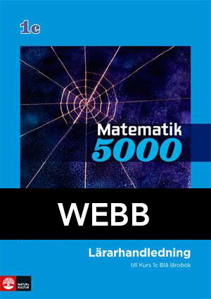 Matematik 5000 Kurs 1c Blå Lärarhandledning Digital