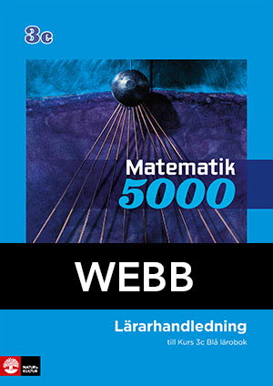 Matematik 5000 Kurs 3c Blå Lärarhandledning Digital