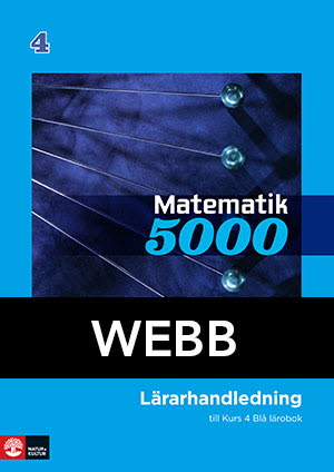 Matematik 5000 Kurs 4 Blå Lärarhandledning Digital