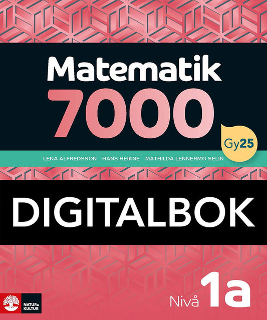 Matematik 7000 Nivå 1a (Röd) – Digitalbok | Gy25 | Digibok