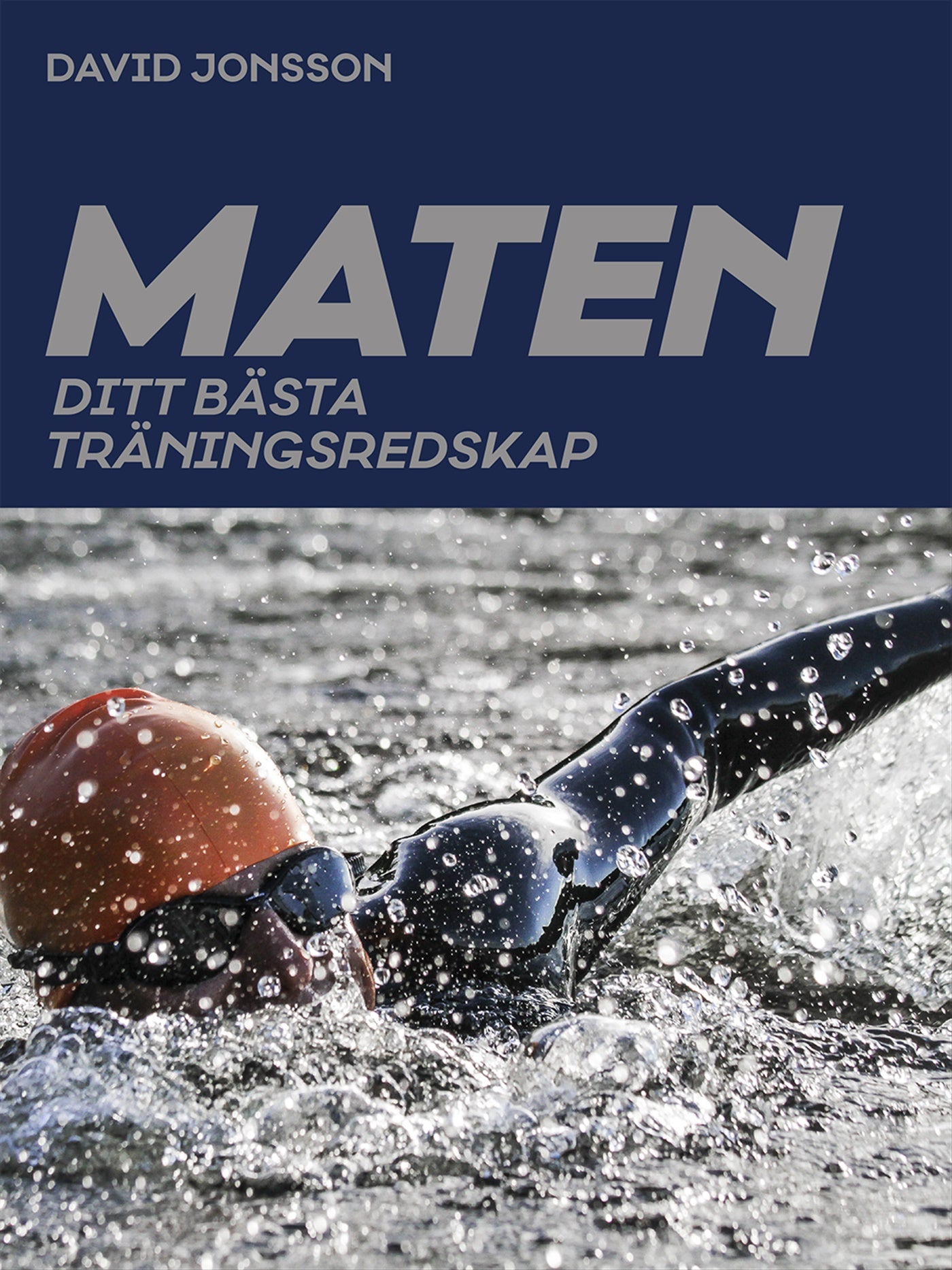 Maten : ditt bästa träningsredskap – E-bok