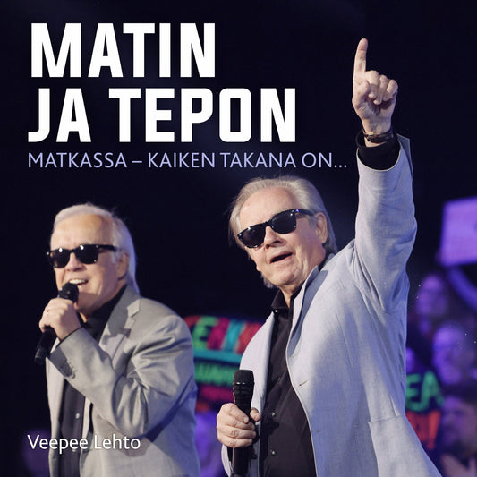 Matin ja Tepon matkassa - Kaiken takana on... – Ljudbok