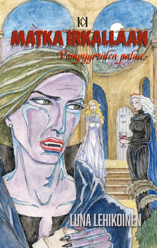 Matka Irkallaan: Vampyyreiden paluu – E-bok