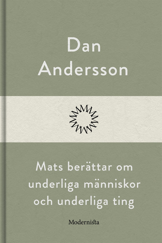 Mats berättar om underliga människor och underliga ting – E-bok