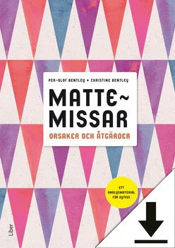 Mattemissar, orsaker och åtgärder – ett analysmaterial för Gy/vux