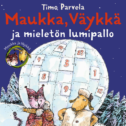 Maukka, Väykkä ja mieletön lumipallo – Ljudbok