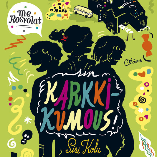 Me Rosvolat - Karkkikumous! – Ljudbok