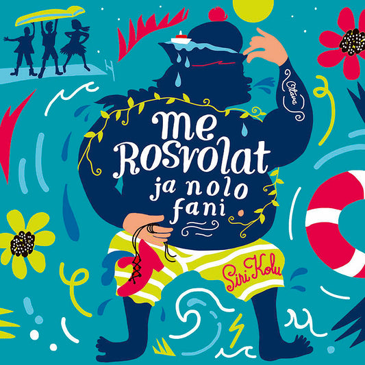 Me Rosvolat ja nolo fani – Ljudbok