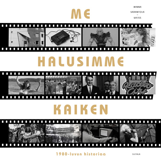 Me halusimme kaiken – E-bok