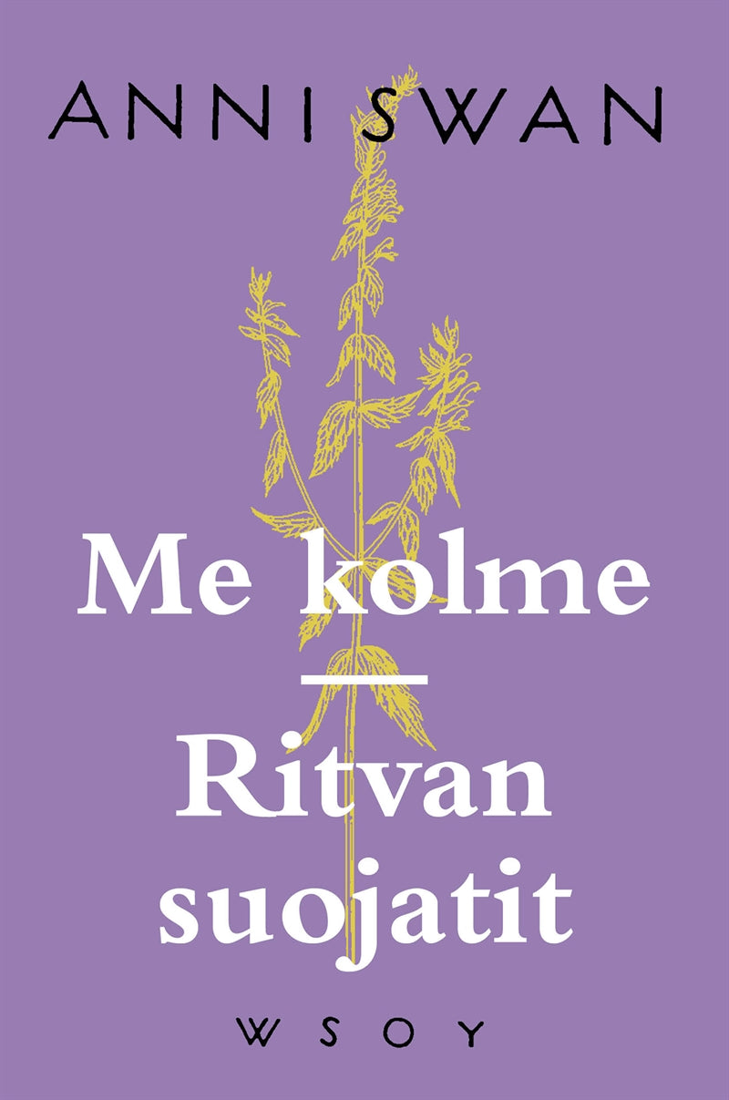 Me kolme ; Ritvan suojatit – E-bok