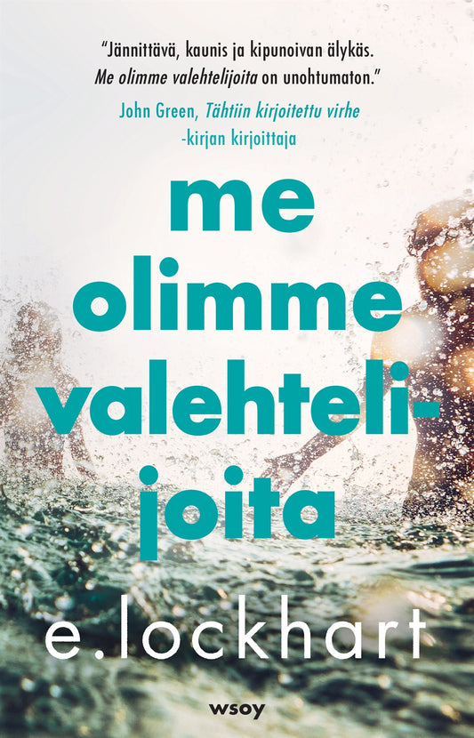 Me olimme valehtelijoita – E-bok