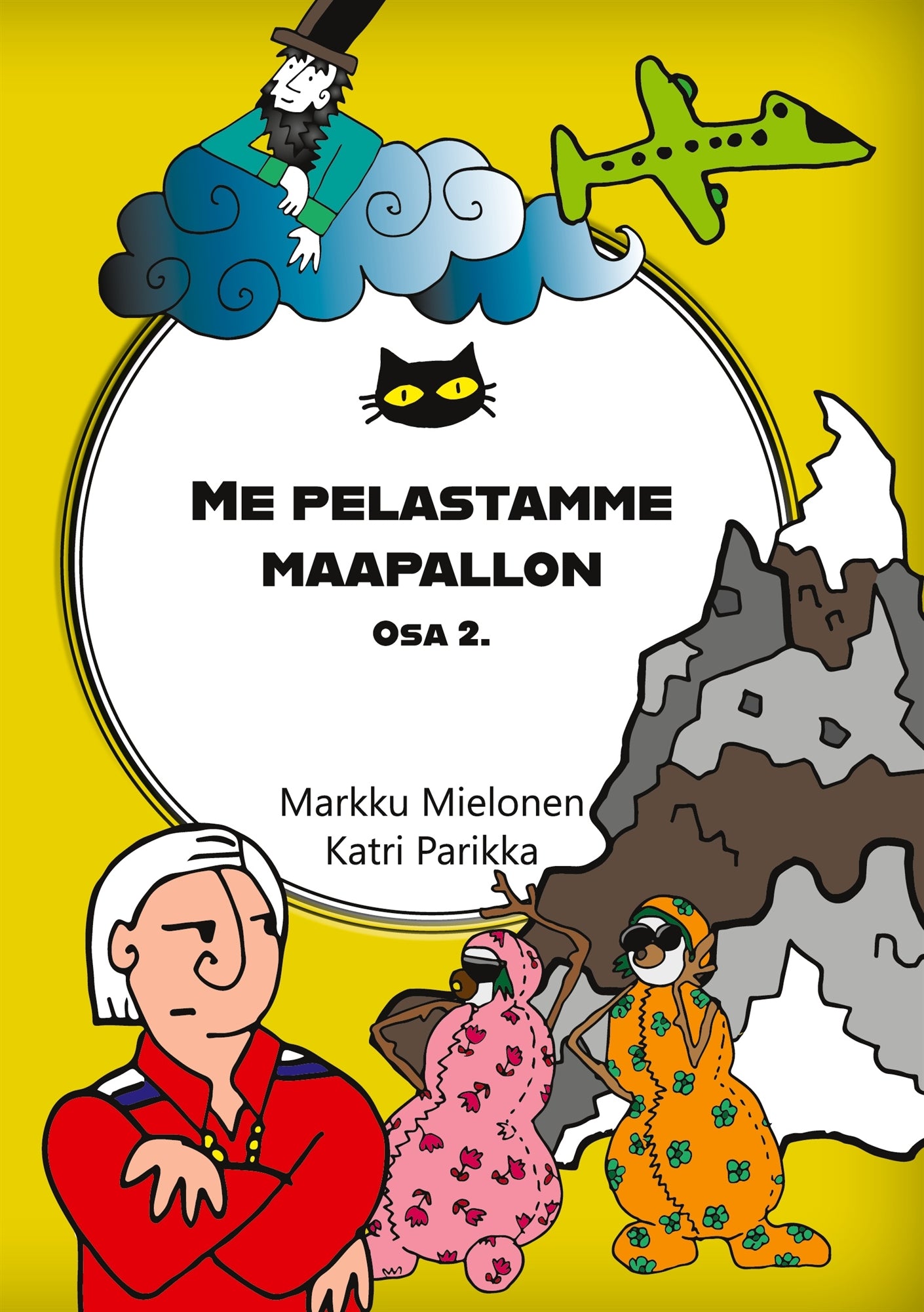 Me pelastamme maapallon: osa 2. – E-bok