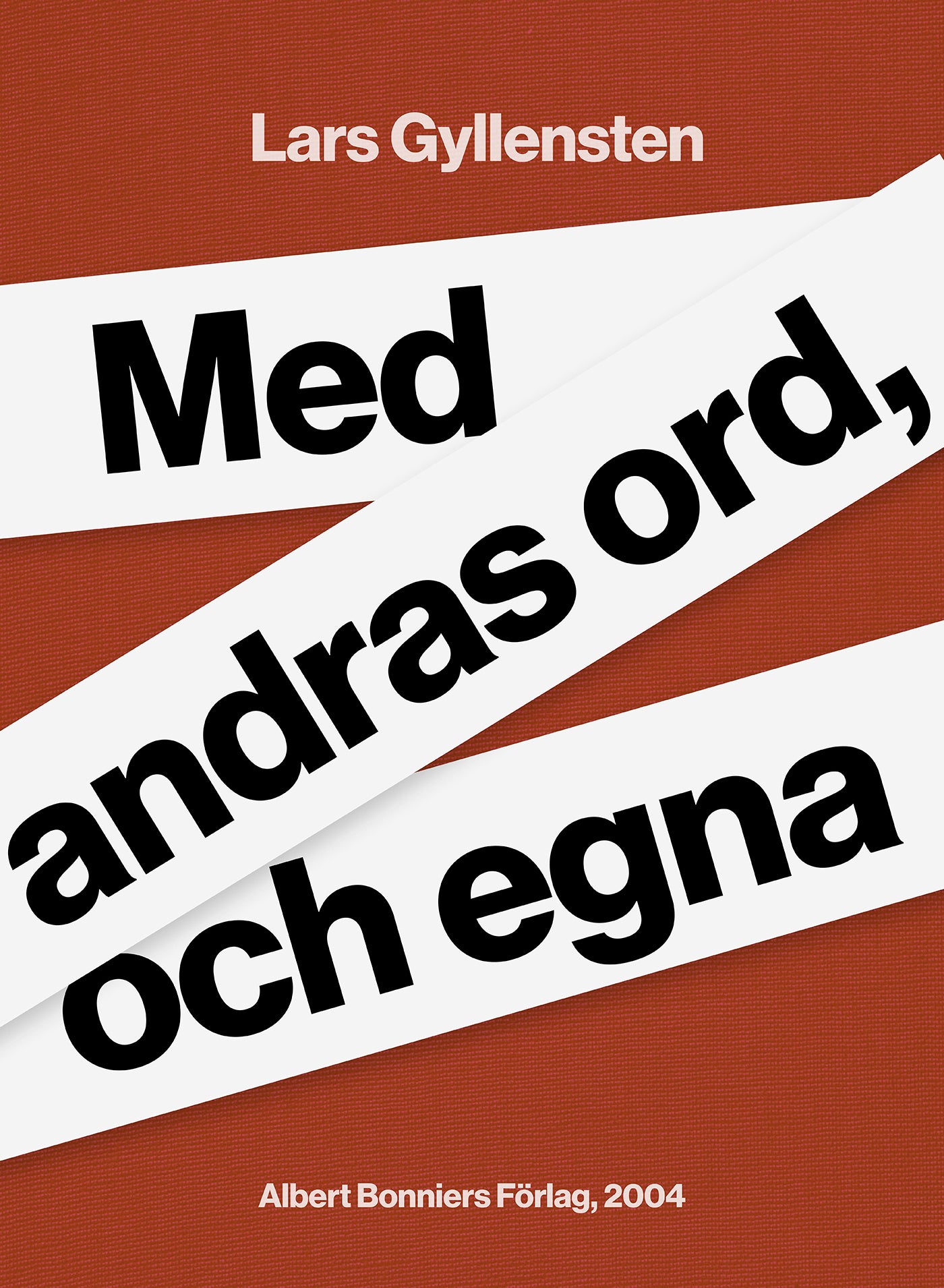 Med andras ord, och egna – E-bok