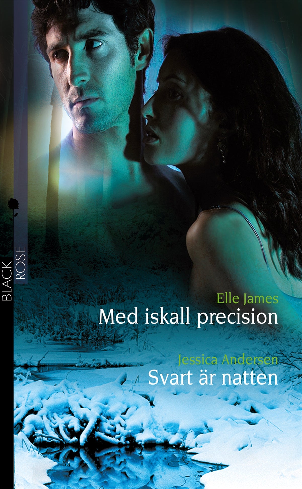 Med iskall precision / Svart är natten – E-bok