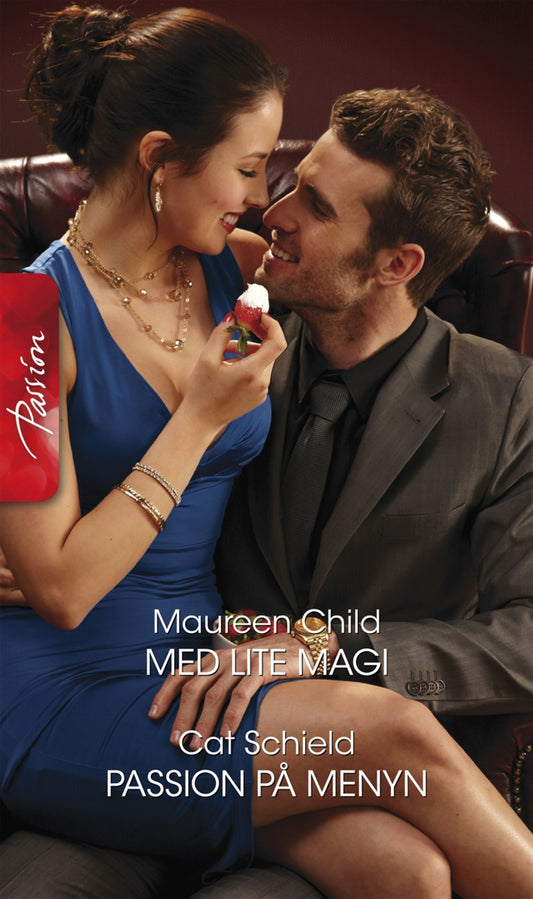 Med lite magi / Passion på menyn – E-bok