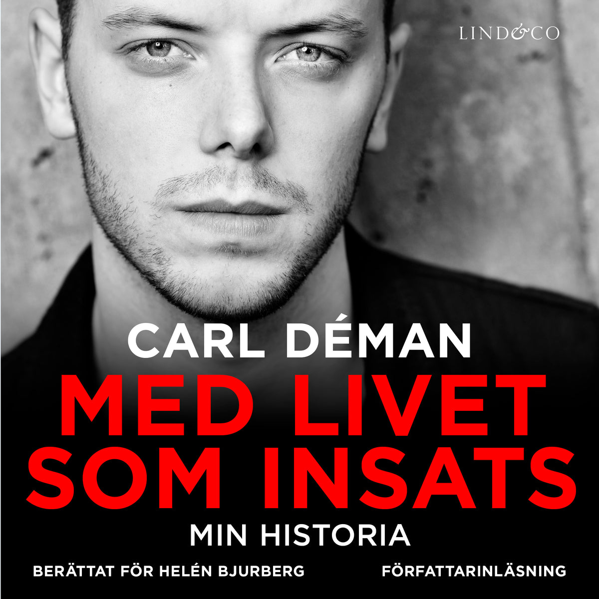Med livet som insats : min historia – Ljudbok