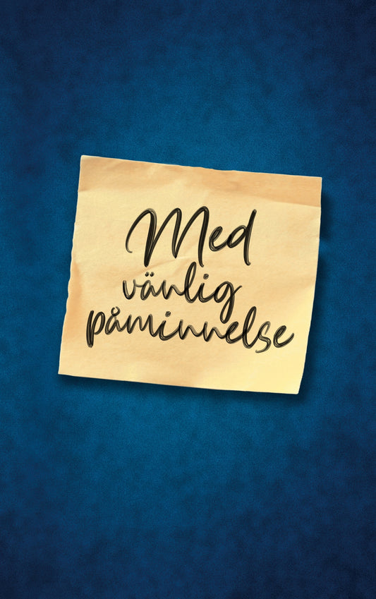 Med vänlig påminnelse – E-bok