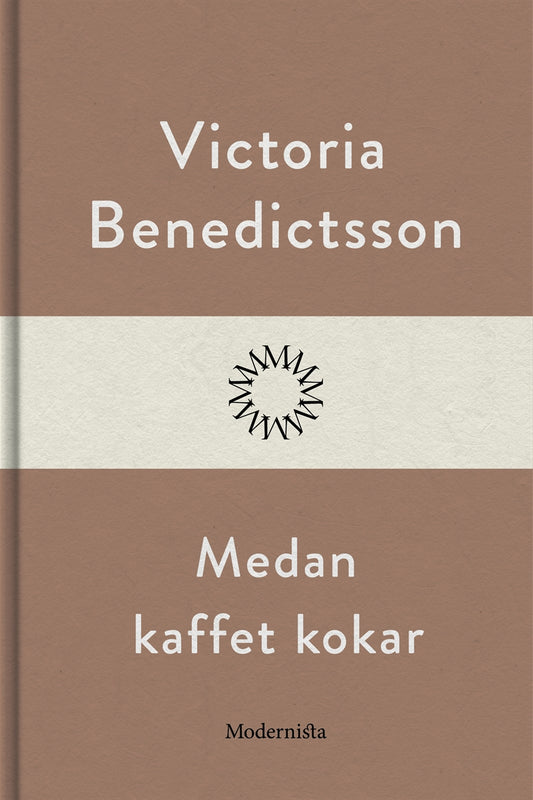 Medan kaffet kokar – E-bok