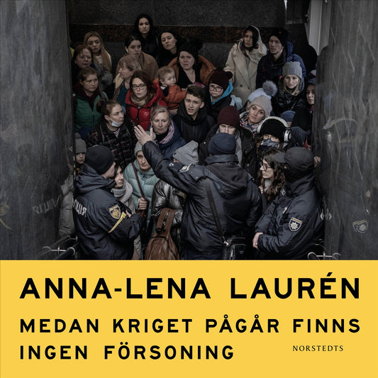 Medan kriget pågår finns ingen försoning : texter om Ryssland och Ukraina 2022–2024 – Ljudbok