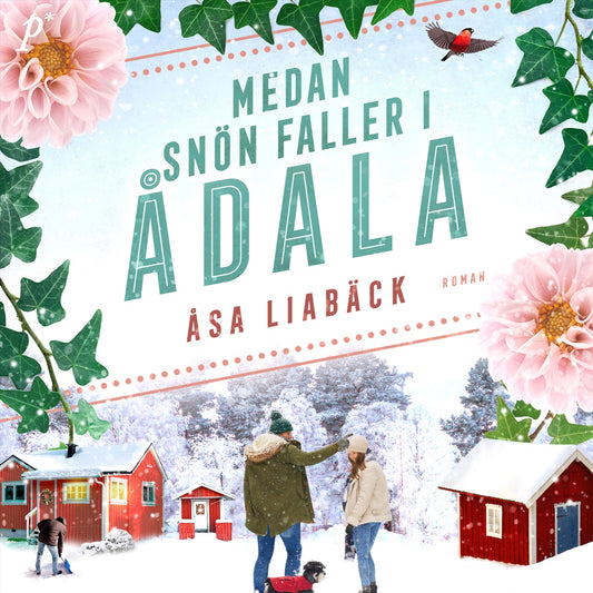 Medan snön faller i Ådala – Ljudbok