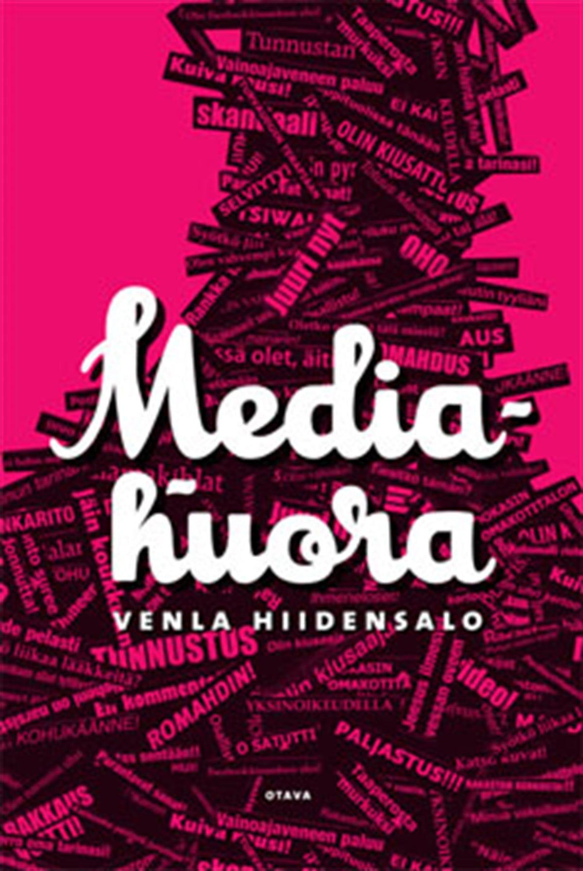 Mediahuora – E-bok