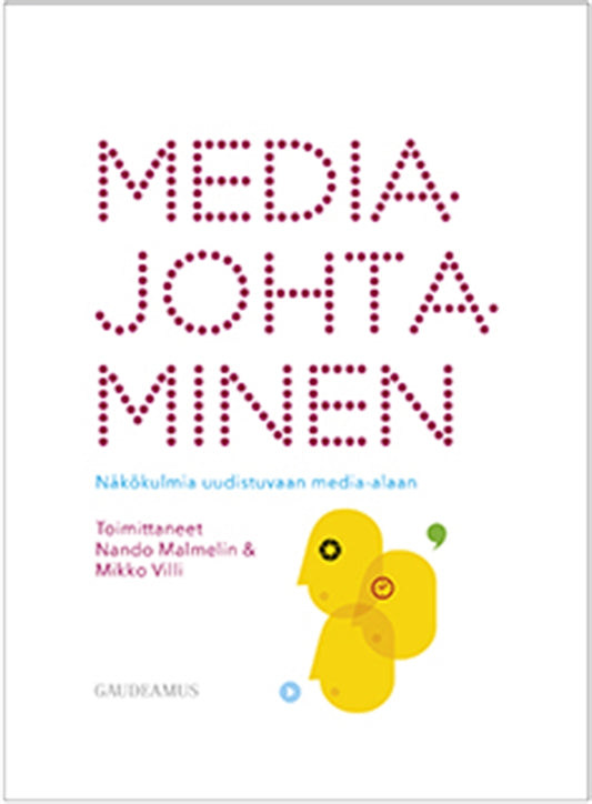 Mediajohtaminen – E-bok