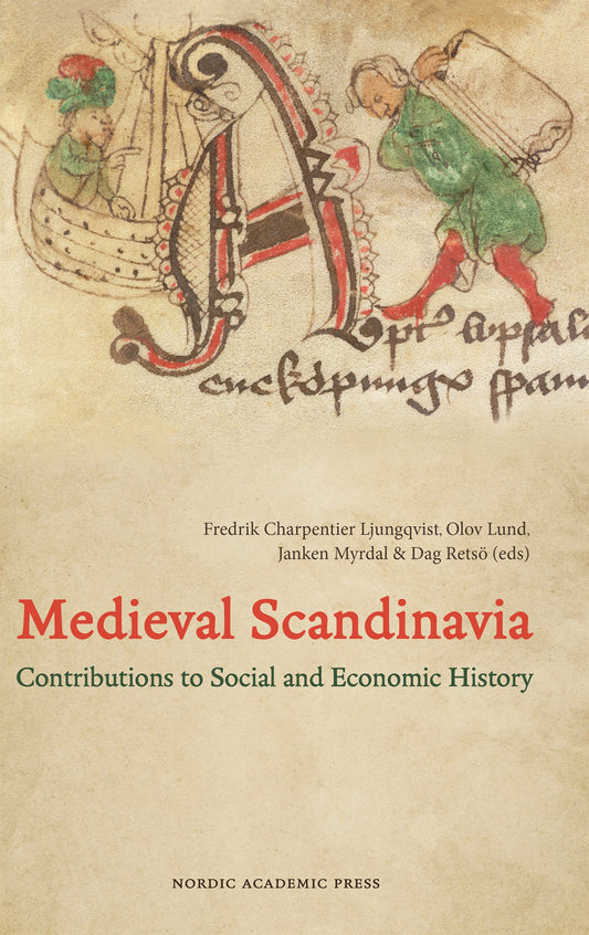 Medieval Scandinavia. Contributions to Social and Economic History – E-bok