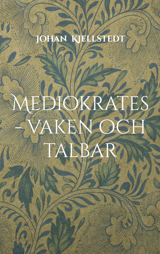 Mediokrates - vaken och talbar – E-bok